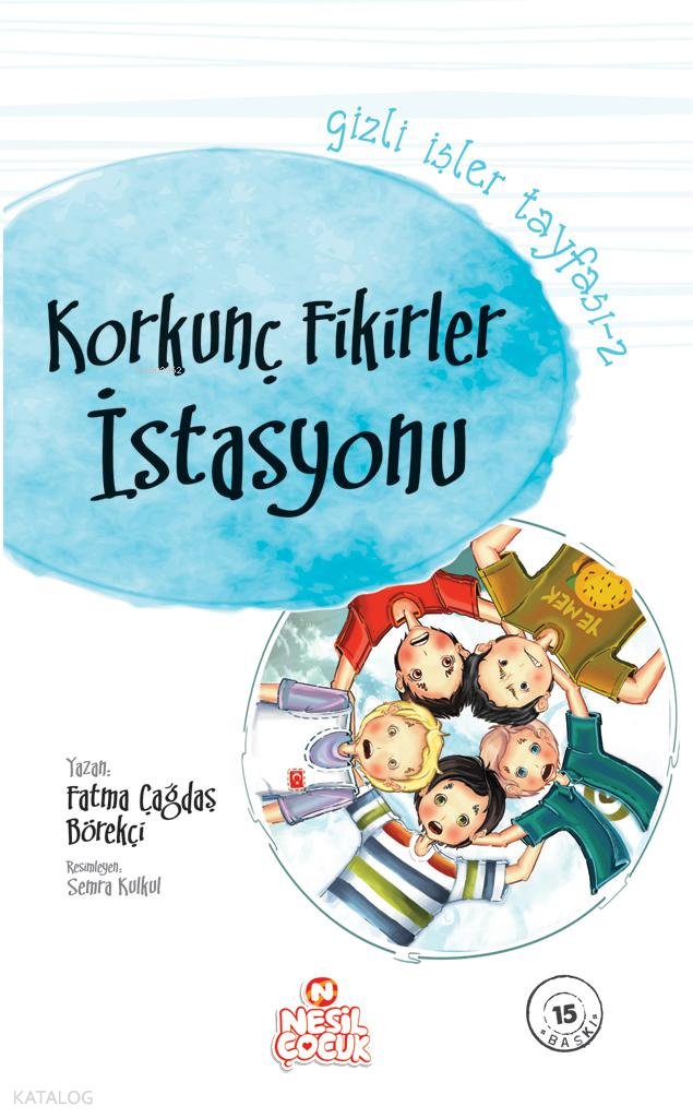 Korkunç Fikirler İstasyonu - Fatma Çağdaş Börekci