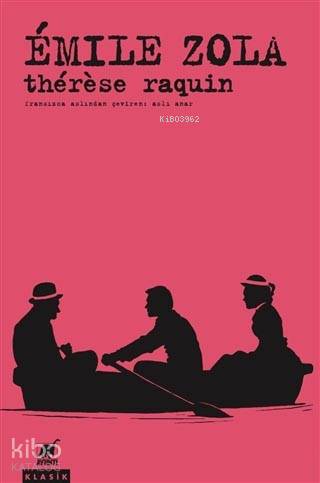 Therese Raquin - Emile Zola