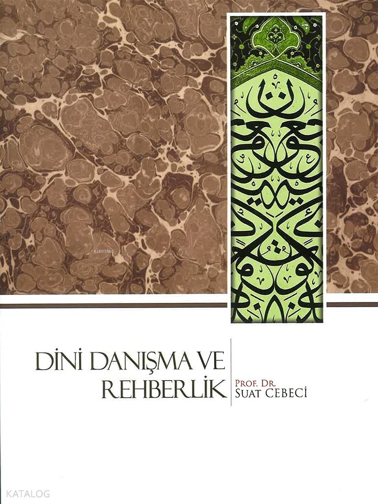 Dini Danışma ve Rehberlik - Suat Cebeci