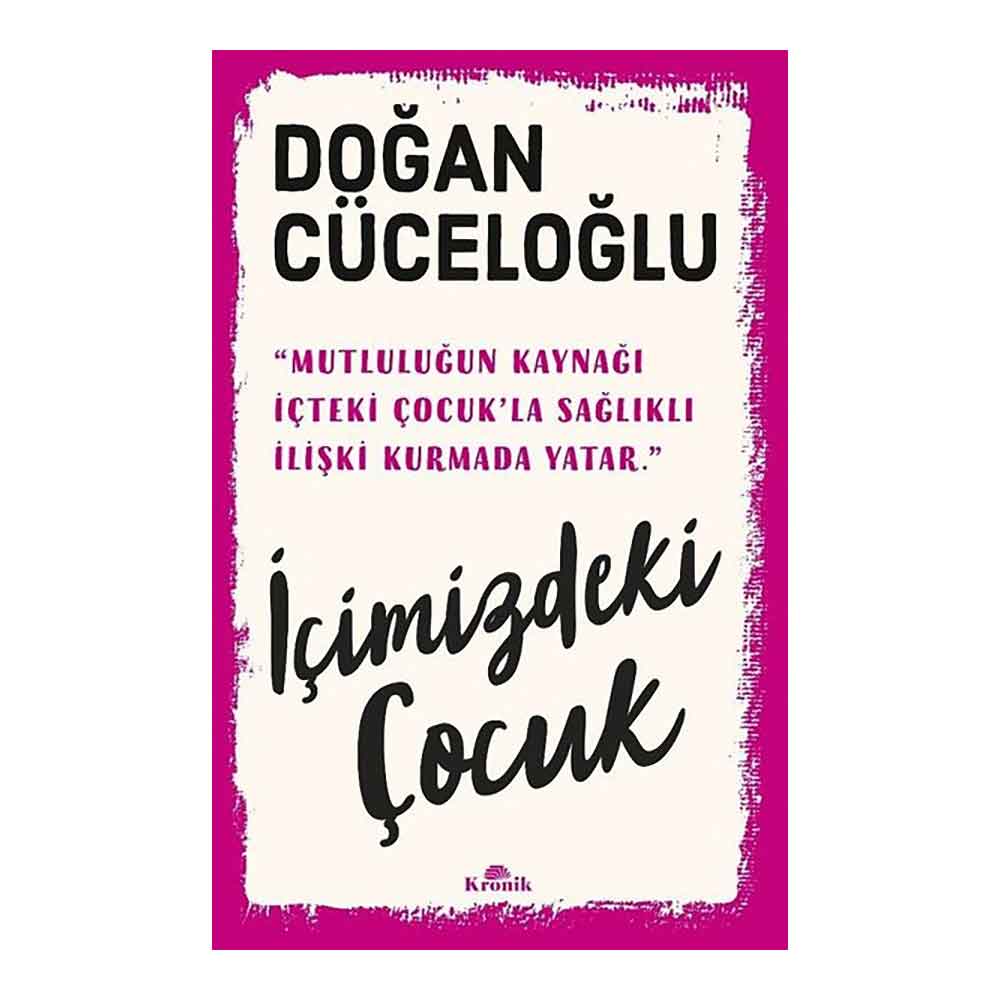 İÇİMİZDEKİ ÇOCUK