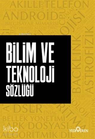 Bilim ve Teknoloji Sözlüğü - Ahmet Murat Seyrek
