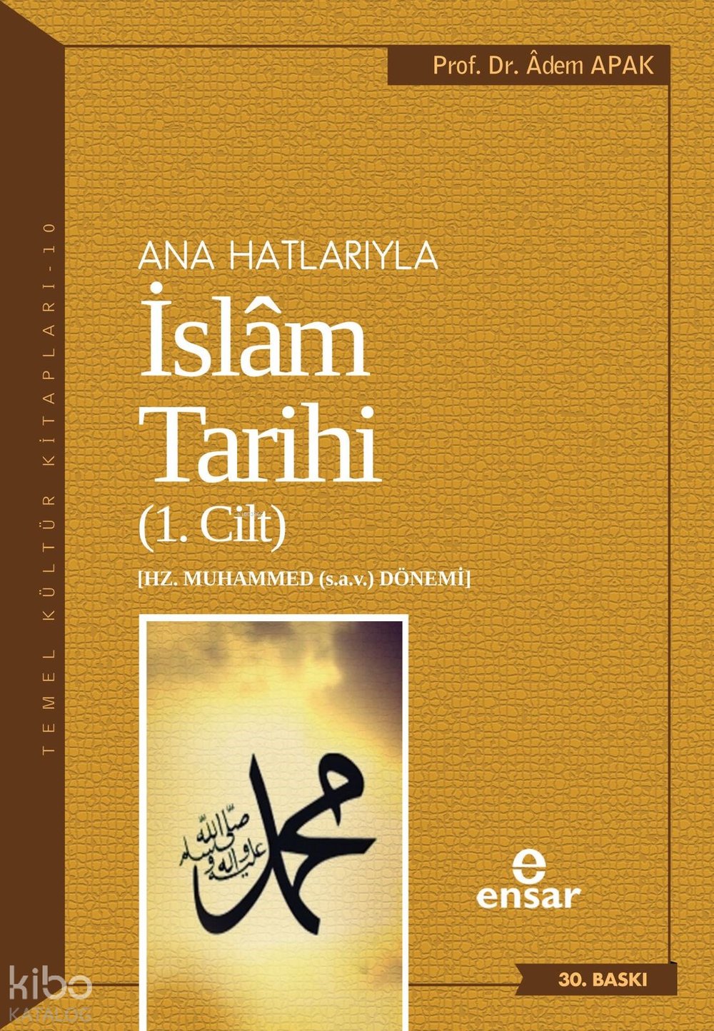 Ana Hatlarıyla İslam Tarihi 1