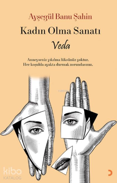 Kadın Olma Sanatı (Veda) - Ayşegül Banu Şahin
