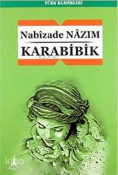 Karabibik - Nabizade Nazım