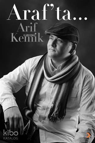 Araf'ta...
