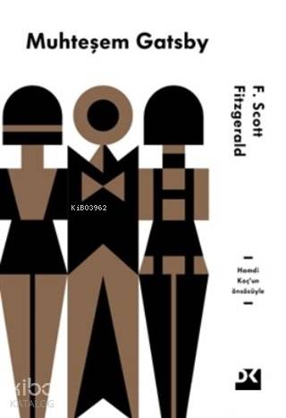 Muhteşem Gatsby - Francis Scott Key Fitzgerald