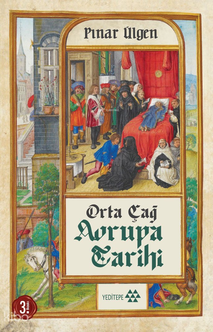Orta Çağ Avrupa Tarihi - Pınar Ülgen