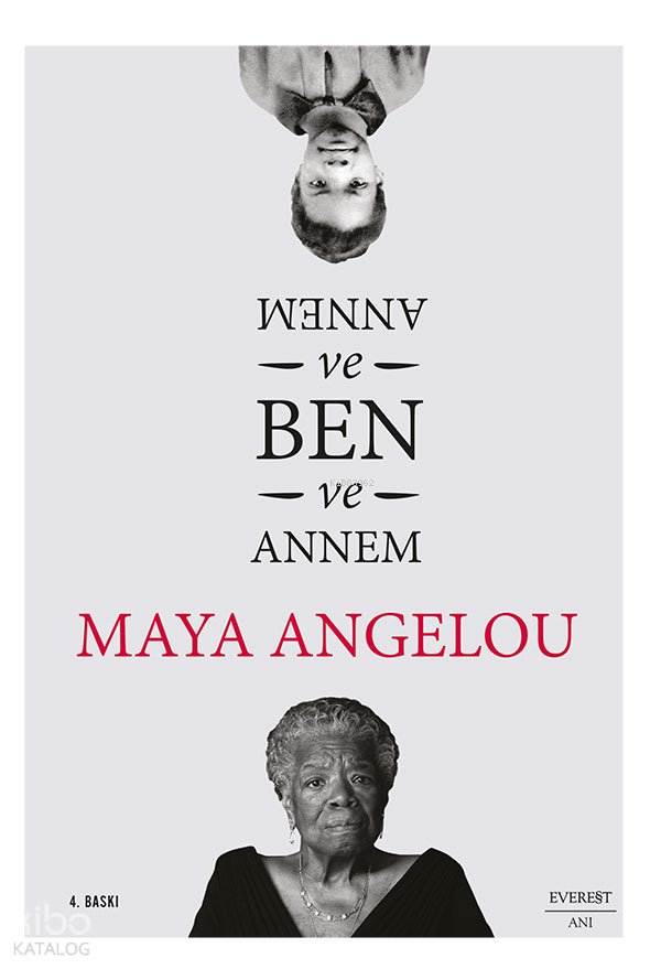Annem ve Ben - Maya Angelou