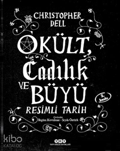 Okült Cadılık ve Büyü Resimli Tarih
