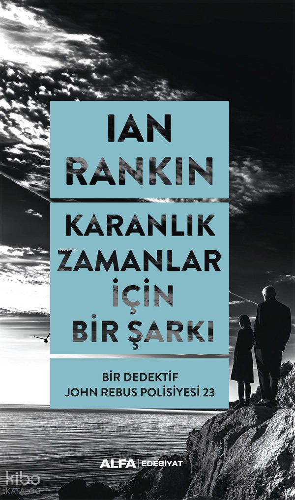 Karanlık Zamanlar İçin Bir Şarkı