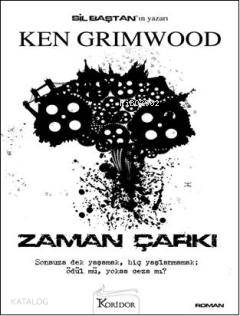 Zaman Çarkı - Ken Grimwood