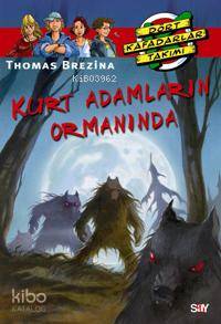 Kurt Adamların Ormanında