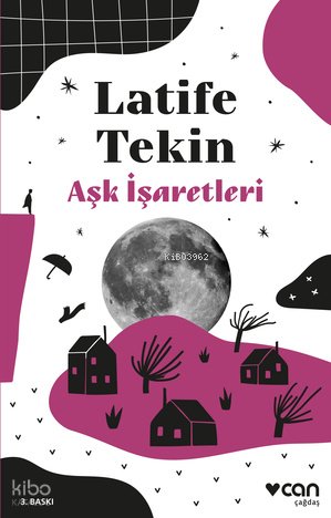 Aşk İşaretleri - Latife Tekin