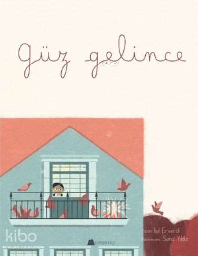 Güz Gelince - Işıl Erverdi