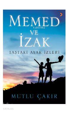 Memed ve İzak - Mutlu Çakır