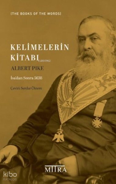 Kelimelerin Kitabı - İsa'dan Sonra 5638 - Albert Pike