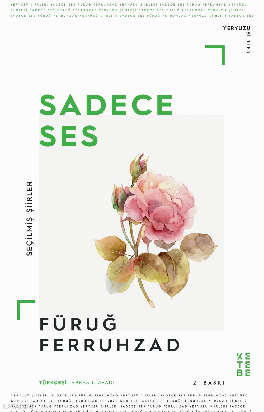 Sadece Ses - Furuğ Ferruhzad