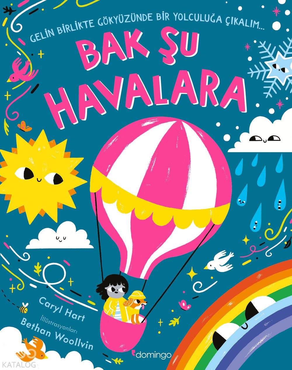 Bak Şu Havalara - Caryl Hart
