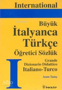 International Büyük Boy| İtalyanca-Türkçe Sözlük - Asım Tanış