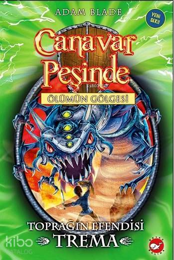 Canavar Peşinde 29. Kitap - Ölümün Gölgesi - Adam Blade