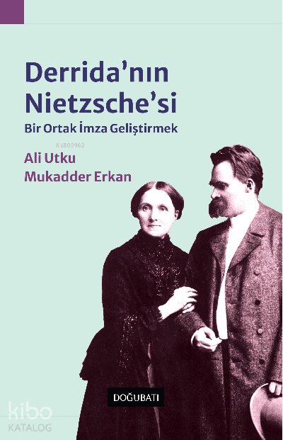 Derrida’nın Nietzsche'si