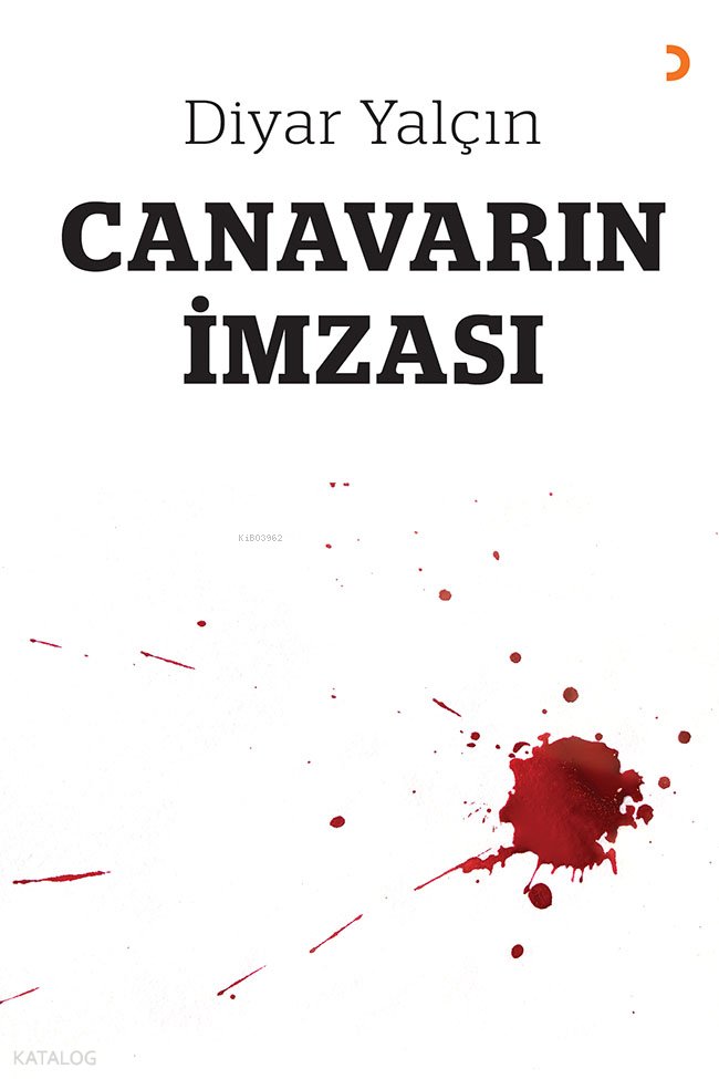 Canavarın İmzası - Diyar Yalçın