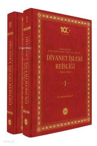 Tarihimizde Din Hizmetleri Teşkilatları ve Diyanet İşleri Reisliği 2 Cilt - Mehmet Bulut