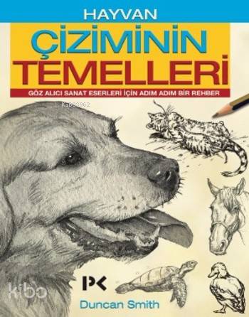 Hayvan Çiziminin Temelleri - Duncan Smith