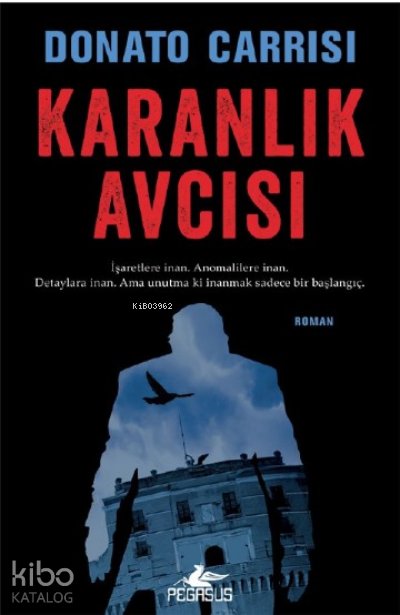 Karanlık Avcısı - Donato Carrisi