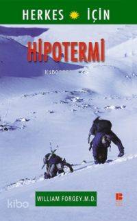 Hipotermi - William Forgey M. D.