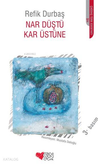 Nar Düştü Kar Üstüne - Refik Durbaş