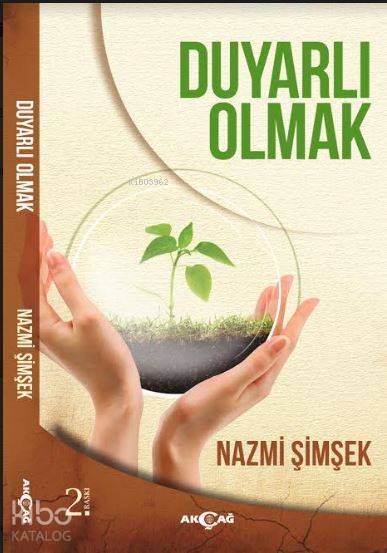 Duyarlı Olmak