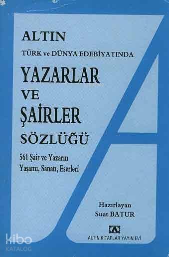 Yazarlar ve Şairler Sözlüğü - Suat Batur