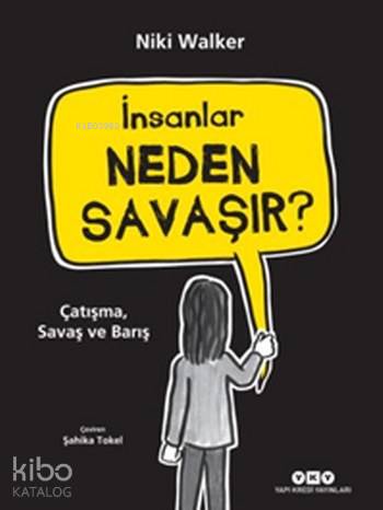 İnsanlar Neden Savaşır?