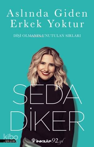 Aslında Giden Erkek Yoktur