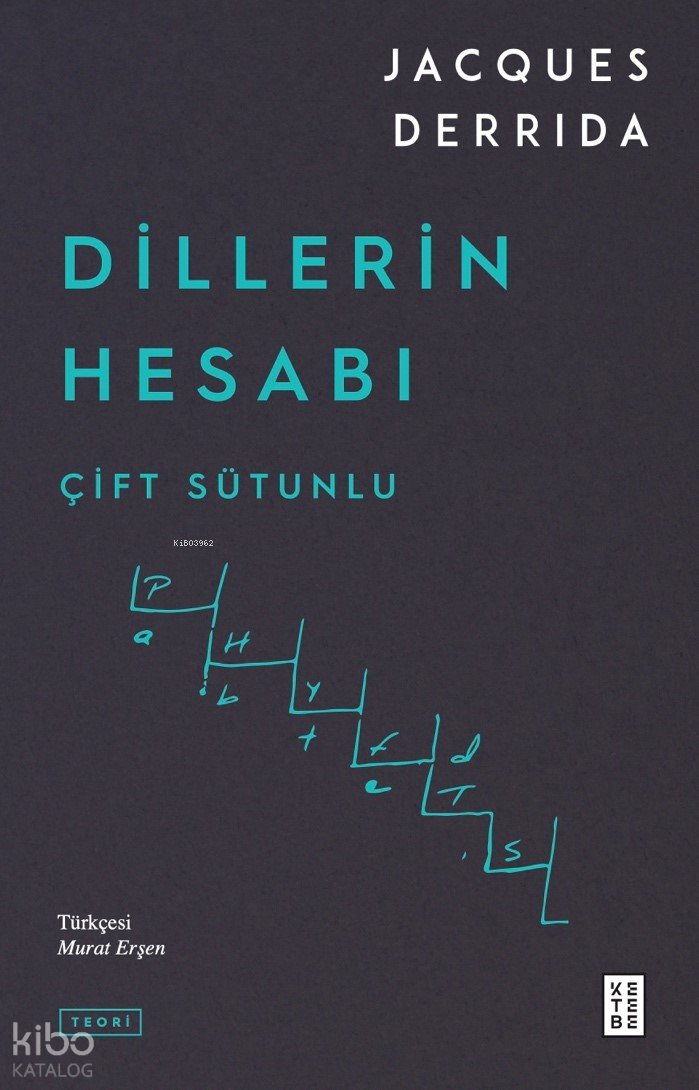 Dillerin Hesabı - Jacques Derrida
