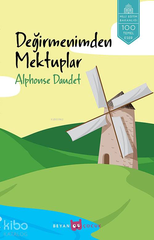 Değirmenimden Mektuplar - Alphonse Daudet