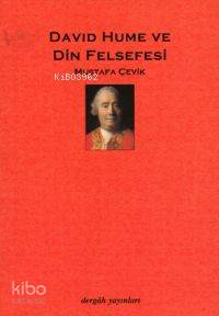 David Hume ve Din Felsefesi - Mustafa Çevik