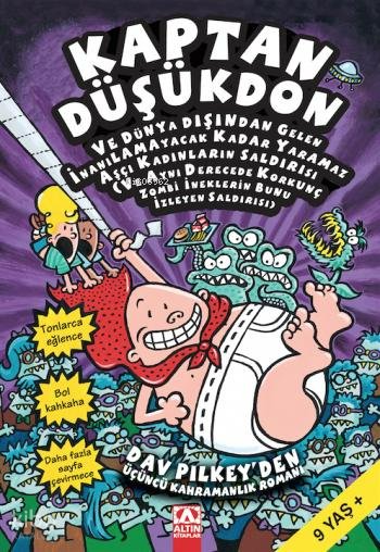 Kaptan Düşükdon ve Dünya Dışından Gelen İnanılamayacak Kadar Yaramaz Aşçı Kadınların Saldırısı - Dav Pilkey