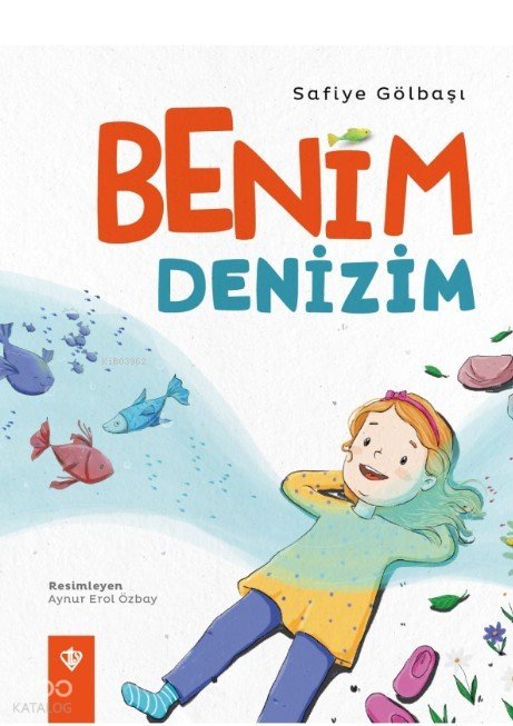Benim Denizim - Safiye Gölbaşı