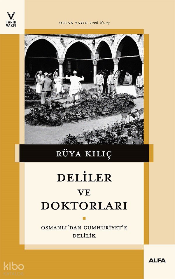 Deliler ve Doktorları