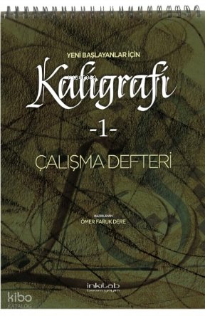 Yeni Başlayanlar İçin Kaligrafi -1 Çalışma Defteri