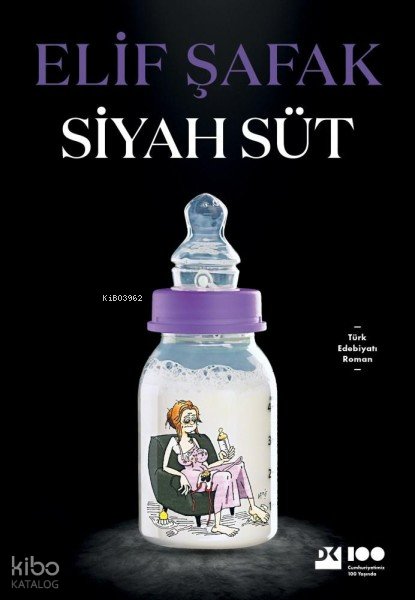 Siyah Süt - Elif Şafak