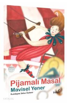 Pijamalı Masal - Masal Kulübü Serisi