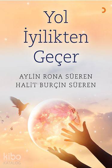 Yol İyilikten Geçer