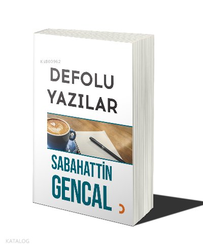 Defolu Yazılar - Sabahattin Gencal