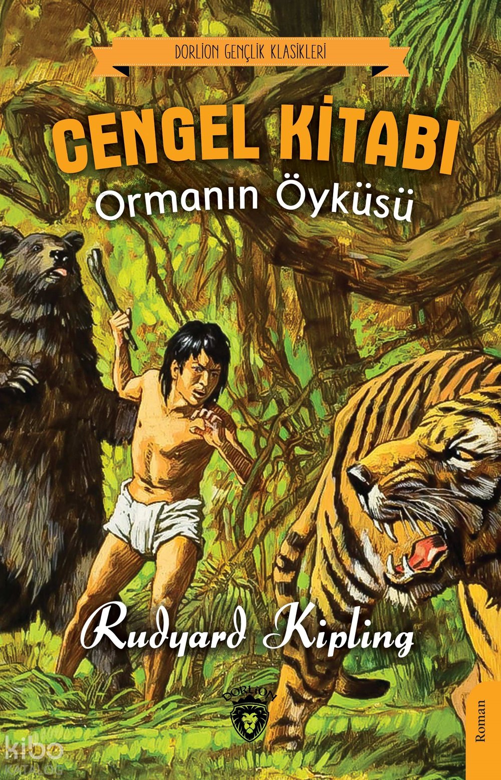 Cengel Kitabı Ormanın Öyküsü