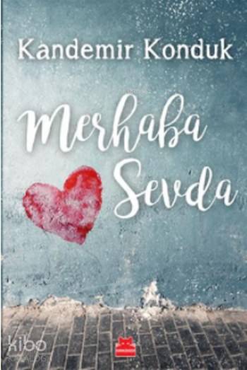 Merhaba Sevda - Kandemir Konduk