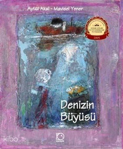 Denizin Büyüsü - Mavisel Yener