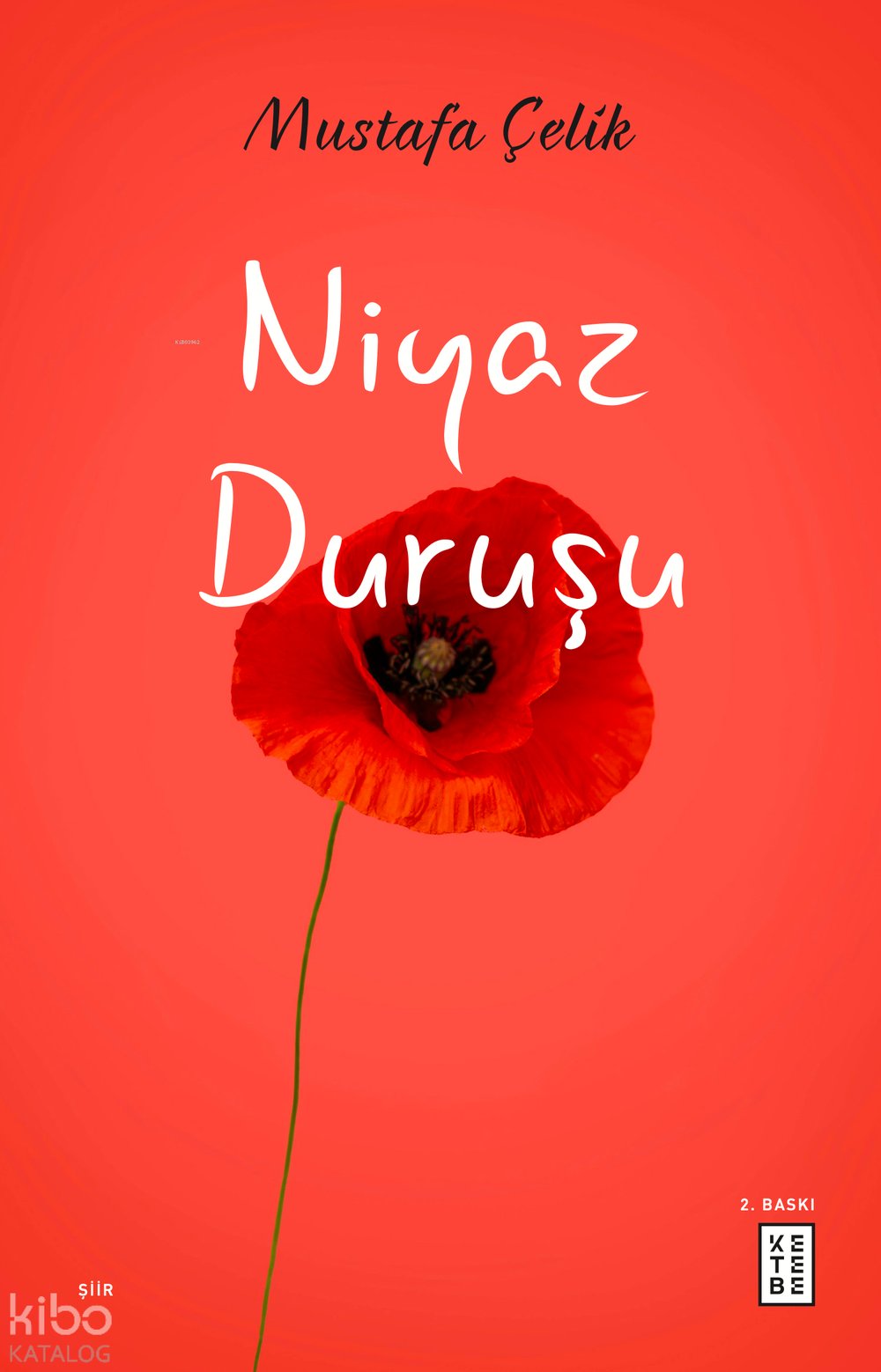 Niyaz Duruşu - Mustafa Çelik